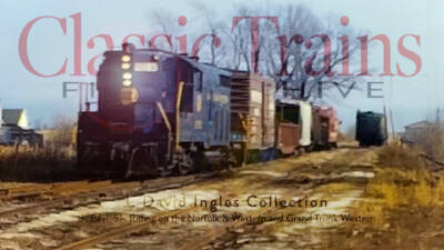 Classic Trains Film Archive | Riding on the Norfolk & Western and Grand Trunk Western, J. David Ingles Reel 0051